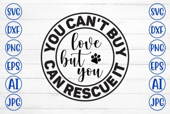 Download You Can't Buy Love but You Can Rescue It - Premium Resources